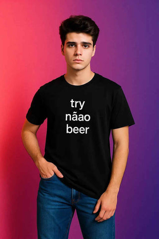 Try Nãao Beer T-Shirt - Black Fashion for Beer Lovers - Ecowears.pk
